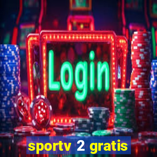 sportv 2 gratis